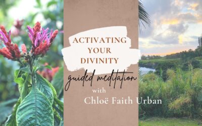 Activating Your Divinity Guided Meditation